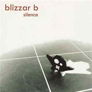 Blizzar B - Silence FLAC