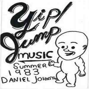 Daniel Johnston - Yip / Jump Music FLAC