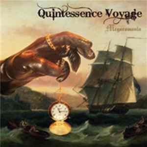 Megaromania - Quintessence Voyage FLAC