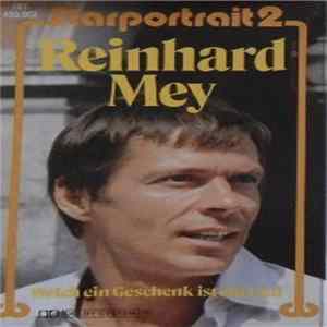 Reinhard Mey - Welch Ein Geschenk Ist Ein Lied - Starportrait 2 FLAC