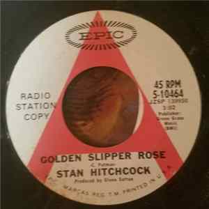 Stan Hitchcock - Golden Slipper Rose FLAC