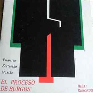 Hibai Rekondo - "El Proceso De Burgos" Filmaren Sortzesko Muxika FLAC