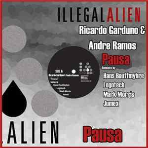 Ricardo Garduno & Andre Ramos - Pausa Remixes FLAC