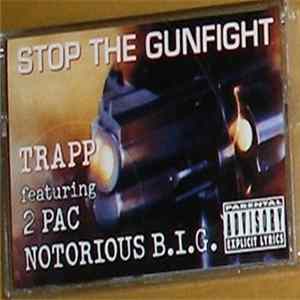 Trapp - Stop The Gunfight FLAC