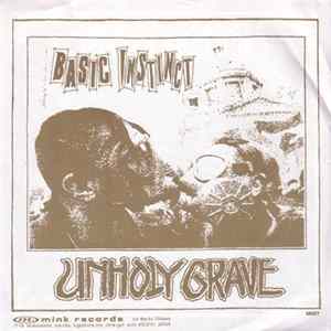 Unholy Grave / Gang Up On Against - Basic Instinct / Gang Up On Against FLAC
