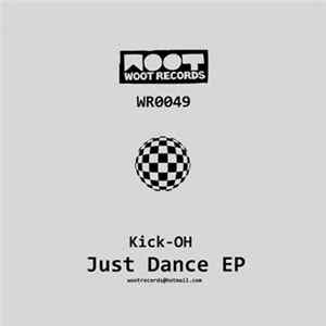 Kick-OH - Just Dance EP FLAC