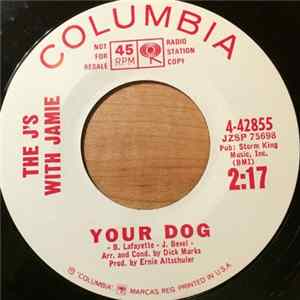 The J's With Jamie - Your Dog / For The Last Time FLAC