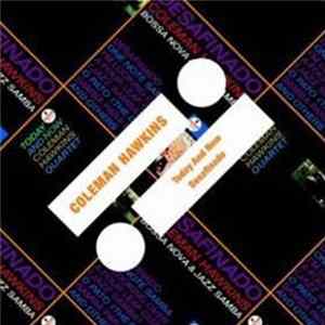 Coleman Hawkins - Today And Now / Desafinado FLAC