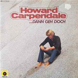 Howard Carpendale - ... Dann Geh Doch FLAC