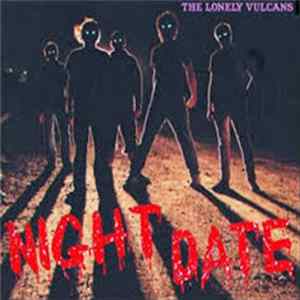 The Lonely Vulcans - Night Date FLAC