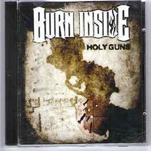 Burn Inside - Holy Guns FLAC