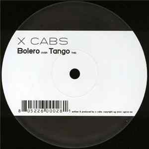 X Cabs - Bolero / Tango FLAC