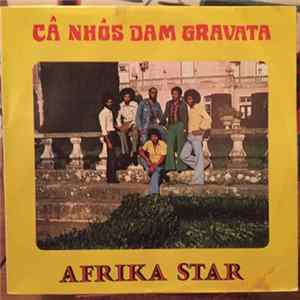 Afrika Star - Câ Nhôs Dam Gravata FLAC