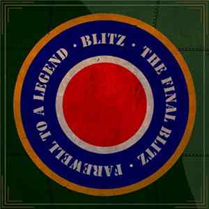 Blitz - The Final Blitz - Farewell To A Legend FLAC