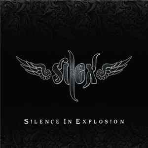 Silex - Silence In Explosion FLAC
