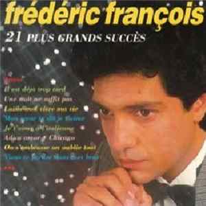 Frédéric François - 21 Plus Grands Succès FLAC