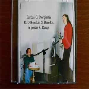 G. Storpirštis, O. Ditkovskis, S. Bareikis Ir Poetas R. Danys - Bardai Ir Poetas FLAC