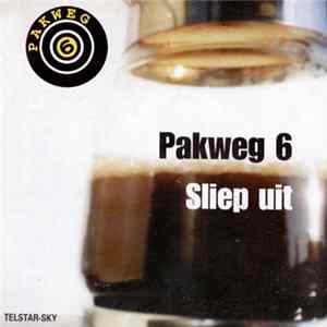 Pakweg 6 - Sliep Uit FLAC