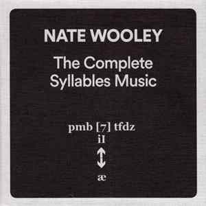 Nate Wooley - The Complete Syllables Music FLAC