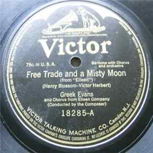 Greek Evans / Scott Welsh - Free Trade And A Misty Moon / The Irish Have A Great Day To-Night FLAC