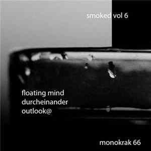 Various - Smoked Mono Vol.6 FLAC