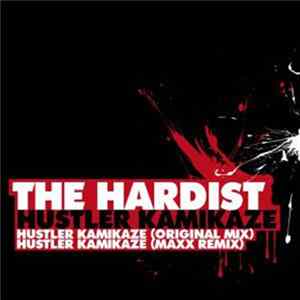 The Hardist - Hustler Kamikaze FLAC