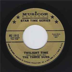 The Three Suns - Twilight Time FLAC