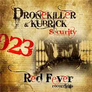 Dronekiller & Kubrick - Security FLAC
