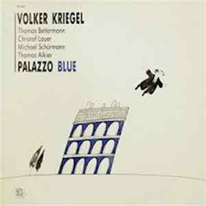 Volker Kriegel - Palazzo Blue FLAC