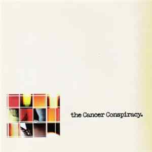 The Cancer Conspiracy - The Cancer Conspiracy FLAC