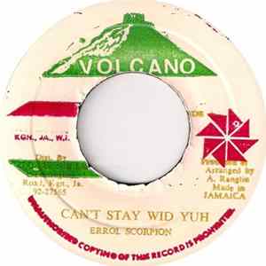 Errol Scorpion - Can't Stay Wid Yuh FLAC