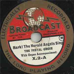 The Festal Choir - Hark! The Herald Angels Sing / The First Nowell FLAC