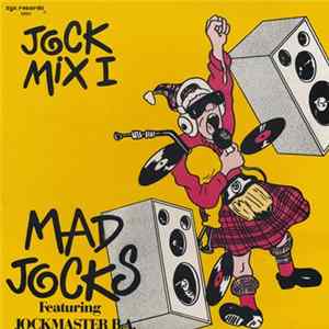 Mad Jocks Featuring Jockmaster B.A. - Jock Mix I FLAC
