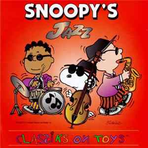 Snoopy's Classiks On Toys - Snoopy's Jazz FLAC