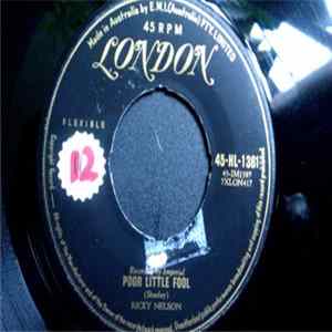 Ricky Nelson - Poor Little Fool / Don't Leave Me This Way FLAC