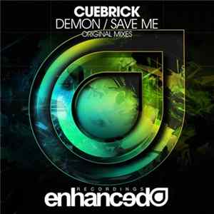 Cuebrick - Demon / Save Me FLAC
