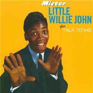 Little Willie John - Mister Little Willie John Plus Talk To Me FLAC