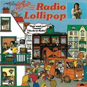 Rolf Und Seine Freunde - Radio Lollipop FLAC