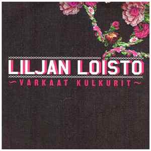 Liljan Loisto - Varkaat Kulkurit FLAC