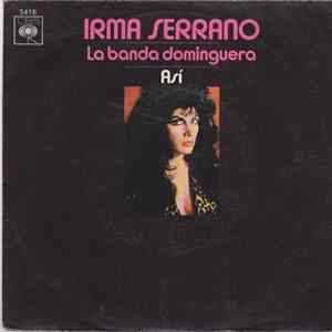 Irma Serrano - La Banda Dominguera / Así FLAC
