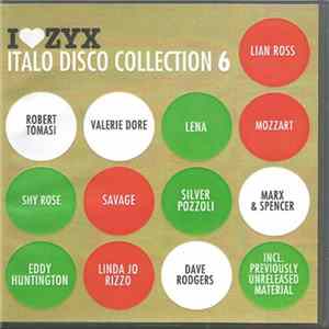 Various - I Love ZYX Italo Disco Collection 6 FLAC