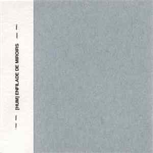 Hum - Enfilade De Miroirs FLAC
