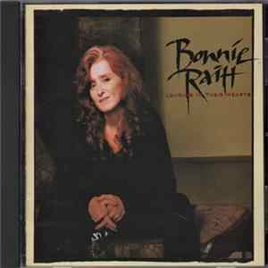 Bonnie Raitt - Longing In Their Hearts FLAC