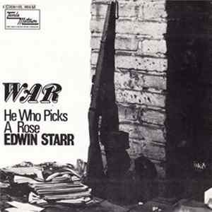 Edwin Starr - War / He Who Picks A Rose FLAC