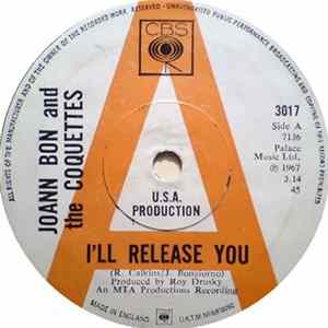 Joann Bon And The Coquettes - I'll Release You FLAC