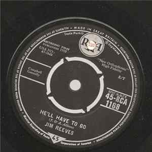 Jim Reeves - He'll Have To Go / In A Mansion Stands My Love FLAC