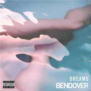 Ben Dover - Dreams FLAC