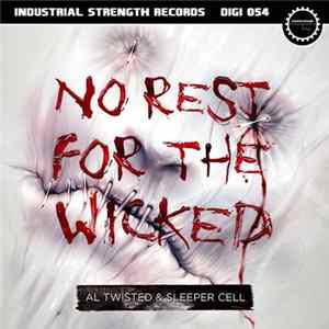 Al Twisted & Sleeper Cell - No Rest For The Wicked FLAC
