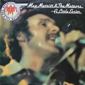 Max Merritt And The Meteors - A Little Easier FLAC