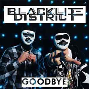 Blacklite District - Goodbye (Rock Mix) FLAC